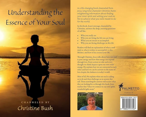 Understanding the Essence of Your Soul by Christine Bush