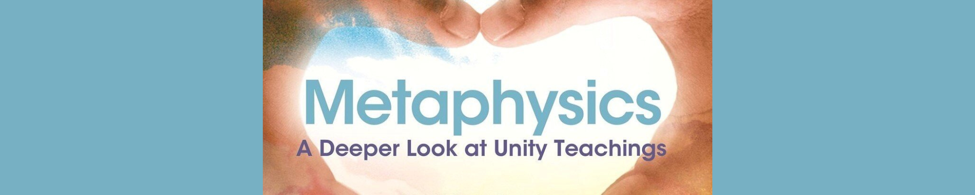 Unity Heart Centered Metaphysics
